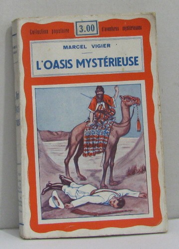Oasis mystérieuse vigier - mystérieuse,