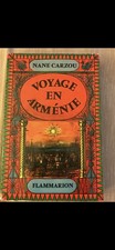 Voyage en Arménie ,Nane Carzou,1974,double signature des Carzou
