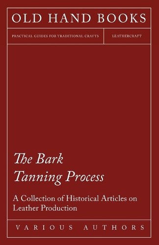 The bark tanning process - the,