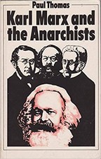 Karl Marx Et Les Anarchistes Relié Paul Thomas