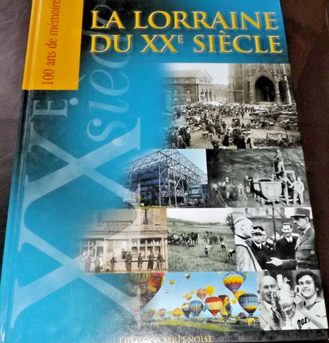 Lorraine xxe siècle - du,
