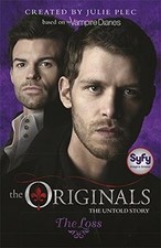 The Originals: 02: The Loss de Plec, Julie | Livre | état comme neuf