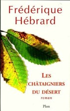 Les châtaigniers du désert -