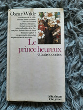 OSCAR WILDE / LE PRINCE HEUREUX ET AUTRES CONTES / BIBLIOTHEQUE FOLIO JUNIOR