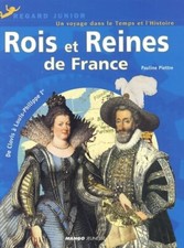 Rois et reines de France : De clovis ... - Pauline Piettre - V388413
