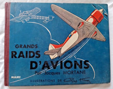 Grands raids d' Avions par Mortane Illustrations de Geo Ham ed Mame Aviation