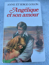 ANNE ET SERGE GOLON - ANGELIQUE ET SON AMOUR - EDITIONS FRANCE LOISIRS -  1979