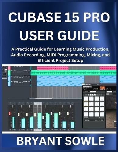Bryant sowle cubase pro - cubase,