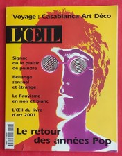 Revue Art L'OEIL N°524 3/2001 SIGNAC BELLANGE FAUVISME ANNEES POP Voir Sommaire