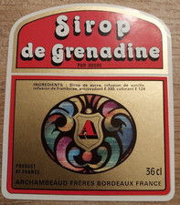 Ancienne étiquette SIROP DE GRENADINE bordeaux