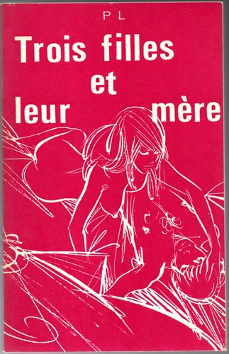 Trois filles leur mère - trois,