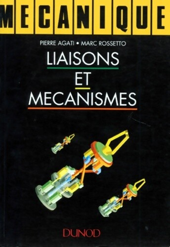 Liaisons mécanismes - liaisons,