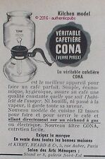 PUBLICITE CONA CAFETIERE DE TABLE MODELE KITCHEN MODEL DE 1953 FRENCH AD PUB