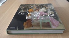 Les Salons au XIXe siècle - Paris , capitale des arts / Lobstein  ED. MARTINIERE