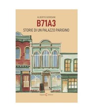 B71A3. Storie di un palazzo