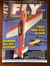 Fly n°193 du 4/2011; Sukhoï Su-29 Ecotop/ Trex 700 E F3C Align/ PRX-3A et PRX-5A