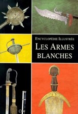 Encyclopédie illustrée : Les Armes bl... - Jan Sach - V634394