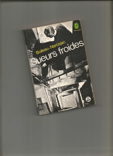 Sueurs froides entre les - froides, d'entre