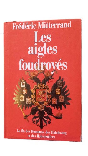 Les aigles foudroyes - la, fin