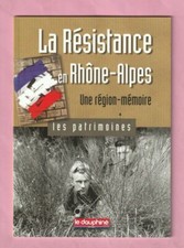 LA RESISTANCE EN RHÔNE ALPES
