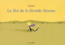 Le Roi de la Grande Savane