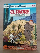LES TUNIQUES BLEUES n° 17 El Padre - BD EO 2eme Trim 1981 DUPUIS brochee Souple
