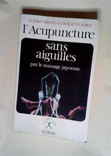 L Acupuncture sans aiguilles
