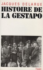 HISTOIRE DE LA GESTAPO PAR