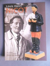 NICOT Louis Henri Catalogue 2005 Céramique Sculpture HB Quimper Verlingue 