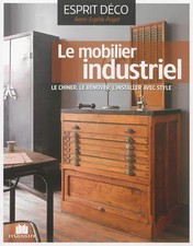 Le mobilier industriel, Anne-Sophie Puget