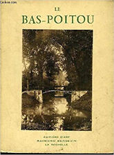 LE BAS POITOU , [Broché]