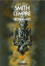 EO NÉO N° 165 de 1986 + CLARK ASHTON SMITH + NICOLLET : L'EMPIRE DES NÉCROMANTS