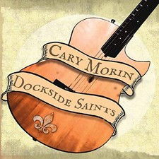 Dockside Saints by Cary Morin