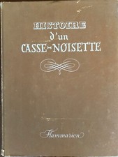 HISTOIRE D'UN CASSE-NOISETTE HOFFMANN Edité par FLAMMARION, 1953