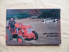 Tracteur RENAULT Super 5 - guide d'utilisation et entretien