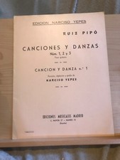 Ruiz Pipo Canciones y Danzas pour guitare 1 Narciso Yepes partition Madrid