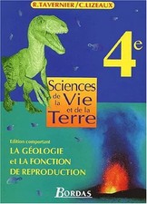 SCIENCES VIE TERRE 4E ELEVE, RAYMOND TAVERNIER, CLAUDE LIZEAUX, FRANCOISE BECART