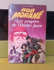 H. VERNES BOB MORANE 122 LES POUPÉES DE L'OMBRE JAUNE POCKET MARABOUT 122 BE+