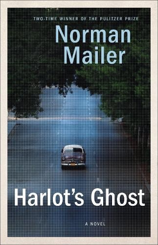 Norman mailer harlot ghost - norman,