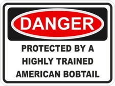 Américain Bobtail Chat Danger Autocollant / Haut Résolution Vinyle Étanche