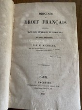 MICHELET (Jules) Origines du Droit français Son premier livre.1837