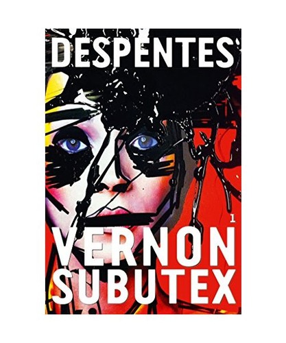 Vernon subutex tome - vernon, 1