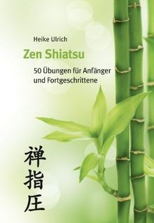 Zen shiatsu übungen - 50,