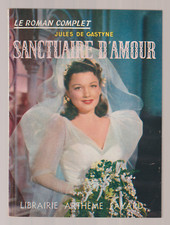 Jules de Gastyne Sanctuaire d'amour Ed Fayard 1951 Service Presse Excellent état
