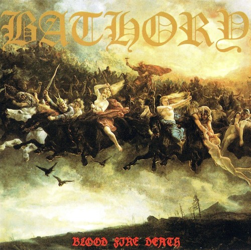 Bathory blood fire death - fire,