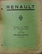 1931 RENAULT PRIMAQUATRE TYPE KZ6  RECUEIL DE TEMPS DE REPARATION POUR VOITURES