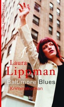 Baltimore blues kriminalroman - baltimore, blues: