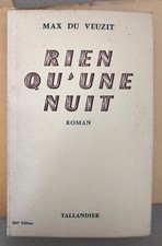 MAX DU VEUZIT RIEN QU'UNE NUIT