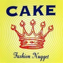 Fashion Nugget de Cake | CD |