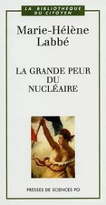 La grande peur du nucléaire, Marie-Hélène Labbé